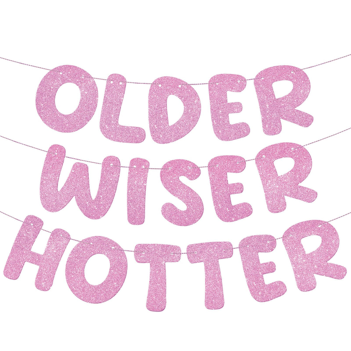 Fulmoon Older Wiser Hotter Banner Birthday - Pink